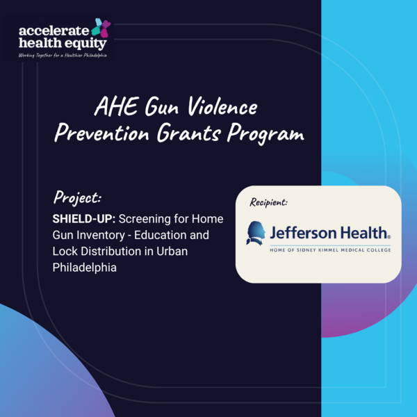 AHE Gun Violence Prevention Grants Program: Jefferson Health